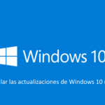 Desinstalar actualización Windows 10