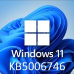 Windows 11 KB5006746