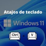 Mejores atajos de teclado para Windows 11