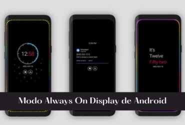 Modo Always On Display de Android