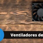 Ventiladores de las CPU
