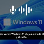 Activar el acceso por voz de Windows 11