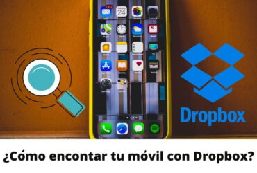 Cómo encontrar mí móvil con Dropbox