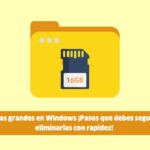 Carpetas grandes en Windows