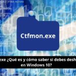 ¿Qué es Ctfmon.exe?