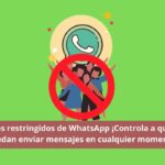 Grupos restringidos de WhatsApp