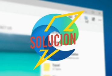Solución al problema de Microsoft Edge 97
