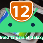 Actualizar el Galaxy S4 a Android 12