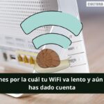 Las razones por la cual tienes un WiFi lento