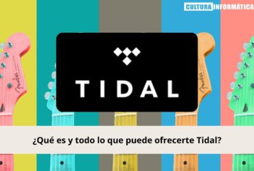 ¿Qué es tidal?