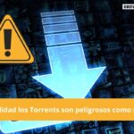 ¿En realidad los Torrents son peligrosos como se dice
