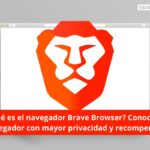 ¿Qué es el navegador Brave Browser?