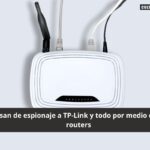 Acusan de espionaje a TP-Link