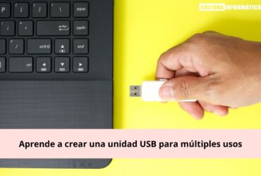 Crear una unidad USB para múltiples usos