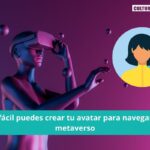Crear un avatar para el metaverso