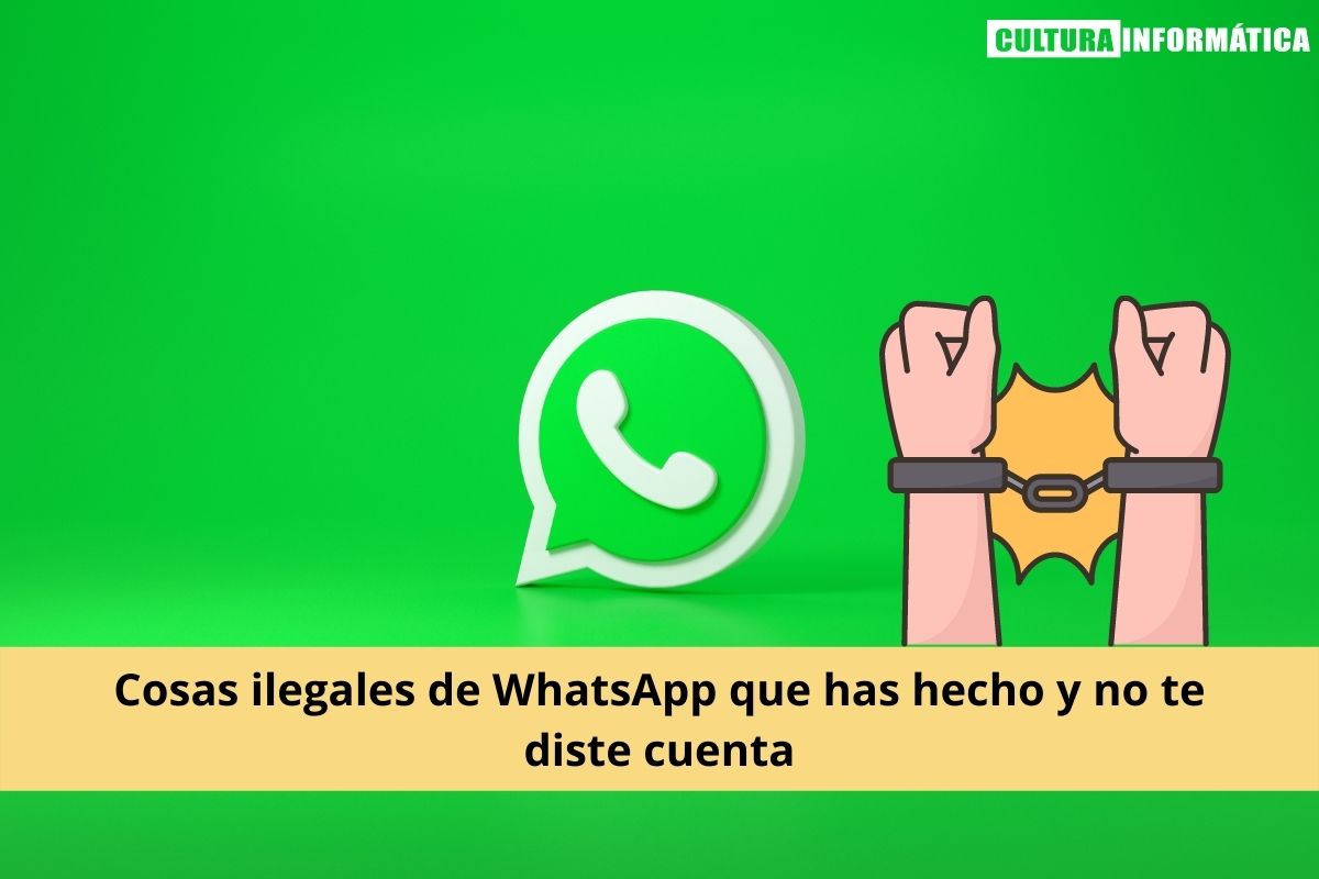 Cosas ilegales de WhatsApp