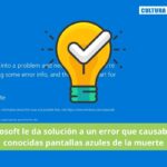 Dan solución a las Pantallas azules de la muerte