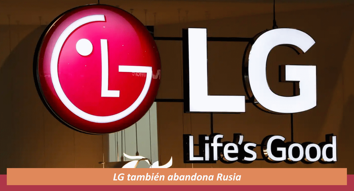LG también abandona Rusia