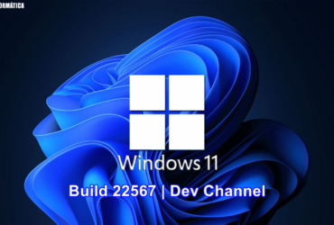 Novedades de Windows 11 Build 22567