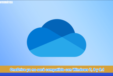 OneDrive ya no será compatible con Windows 7, 8 y 8.1