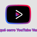 ¿Por qué cerro YouTube Vanced?