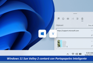 Windows 11 Sun Valley 2 contará con Portapapeles inteligente