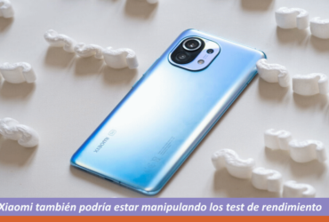 Xiaomi podría falsear los test en BenchMark