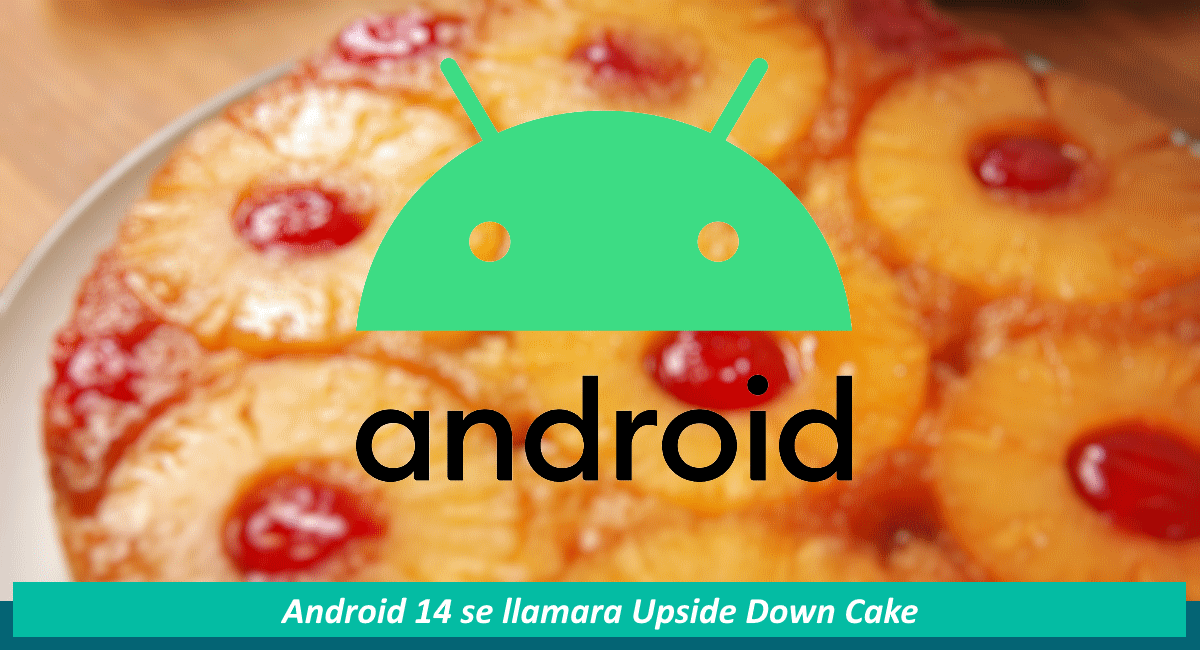 Android 14 Upside Down Cake