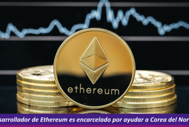 Desarrollador de Ethereum es encarcelado por ayudar a Corea del Norte