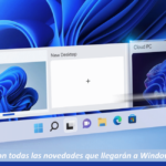 Todas las novedades que llegarán a Windows 11