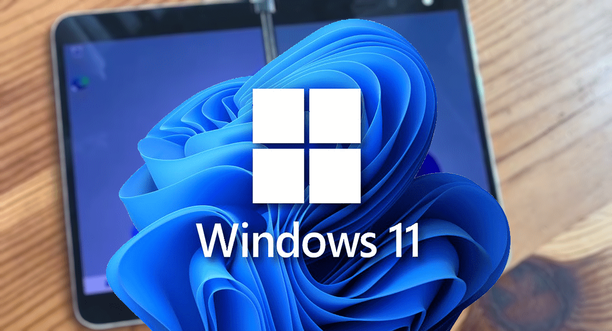 Ejecutan Windows 11 en una Surface Duo