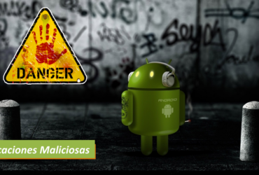 Aplicaciones Maliciosas