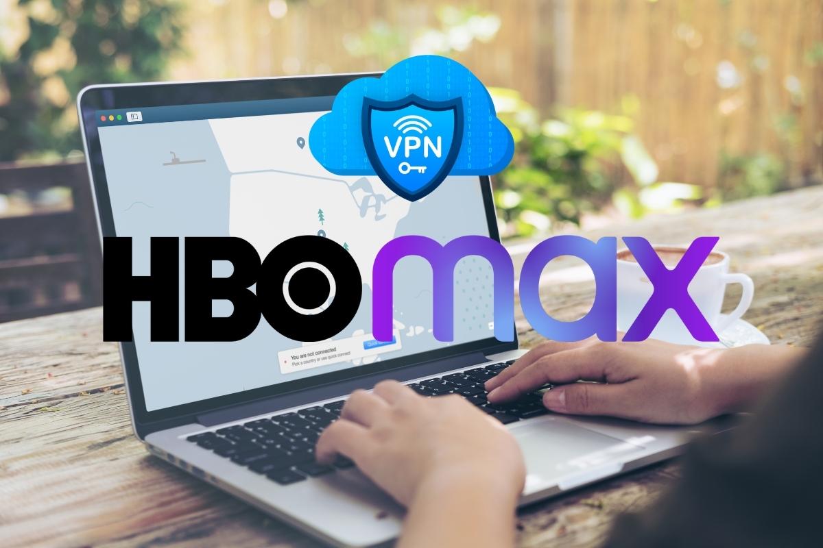VPN es mejor para ver HBO Max en cualquier parte del mundo