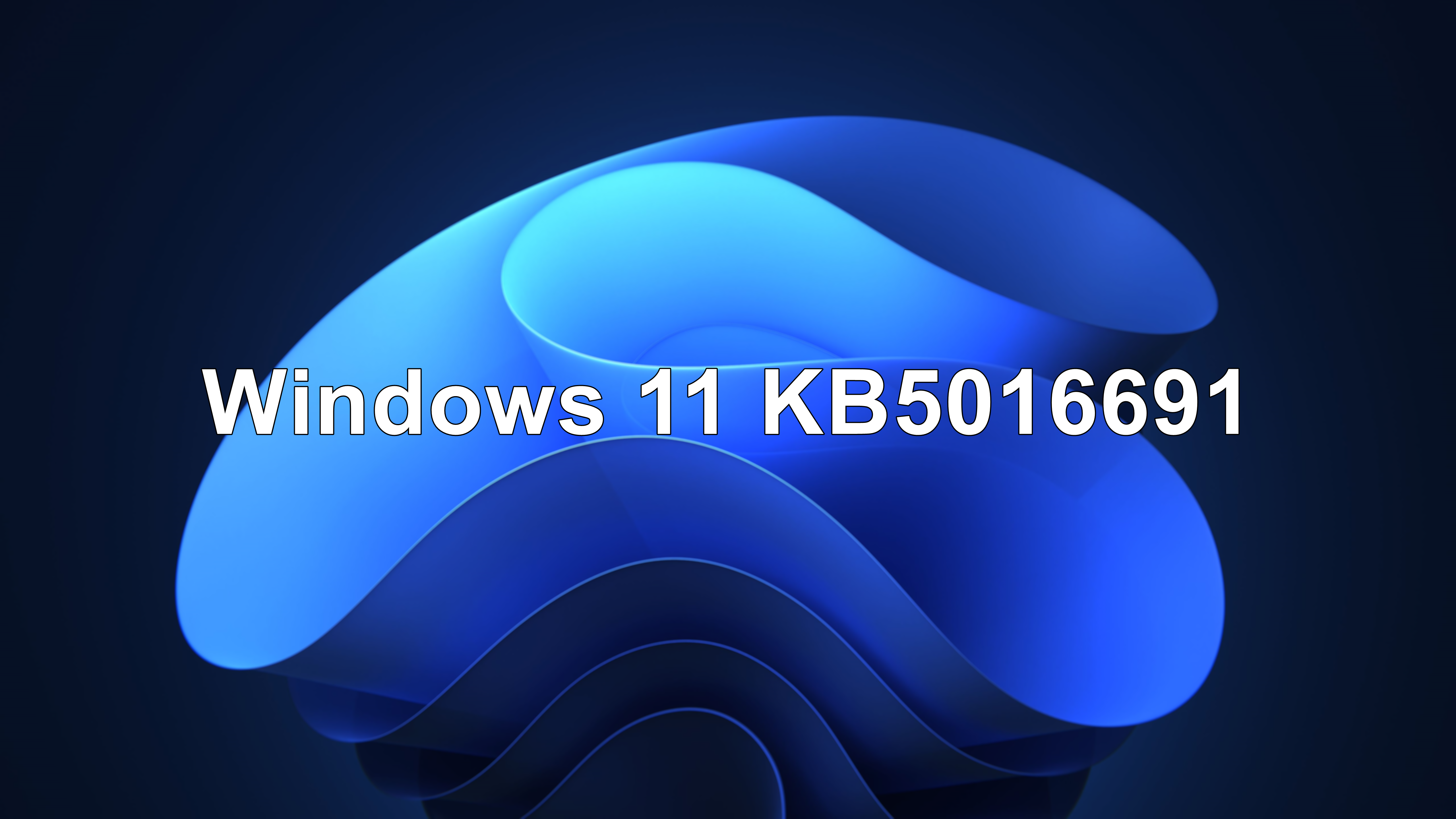 Windows 11 KB5016691
