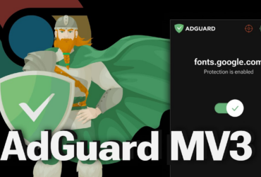 AdGuard ya es compatible con Manifest v3
