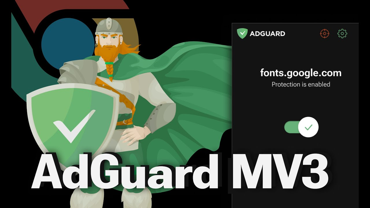 AdGuard ya es compatible con Manifest v3