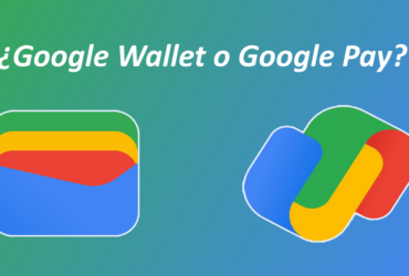 Google Wallet y Google Pay