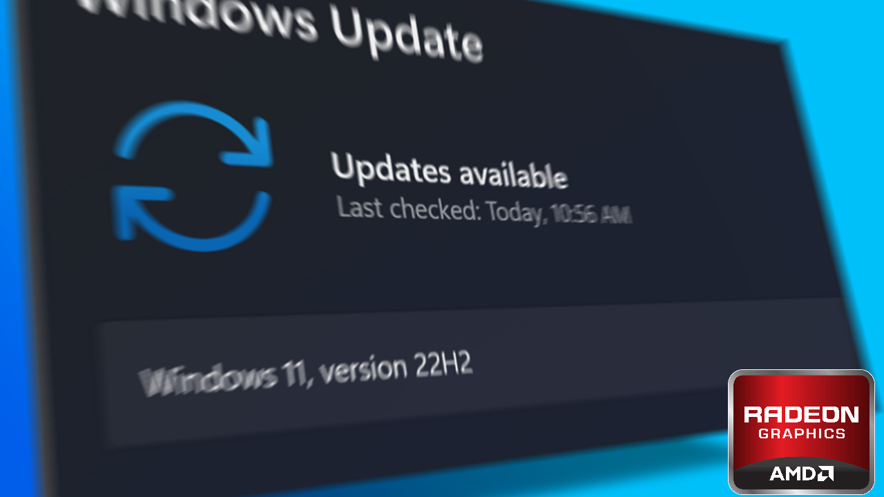 AMD soluciona el problemas de sus GPU Radeon en Windows 11 22H2 