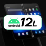 Android 12L para la Surface Duo y Duo 2