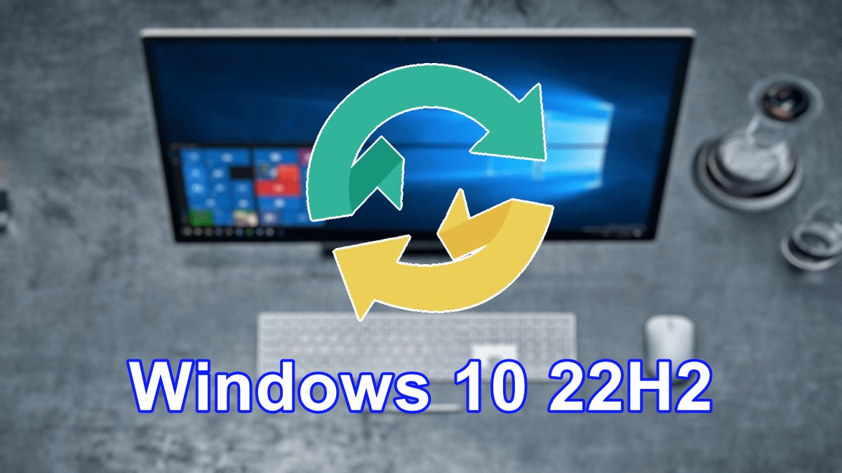 Cómo actualizar a Windows 10 22H2