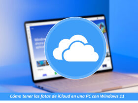 Cómo tener las fotos de iCloud en una PC con Windows 11