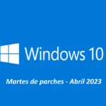 Windows 10 KB5025221 y KB5025229