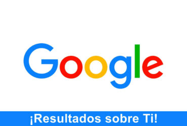 Google te notificará cuando salgan Resultados sobre ti en las búsqueda